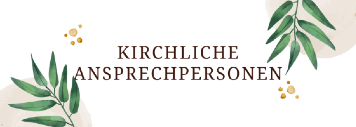 Kirchliche Ansprechpersonen